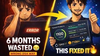 I Wasted 6 Months in DSA Doing THIS… (Biggest Mistakes 😓)