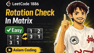 LeetCode 1886 solution in C++|Matrix Rotation problem explained step by step transpose+reverse trick
